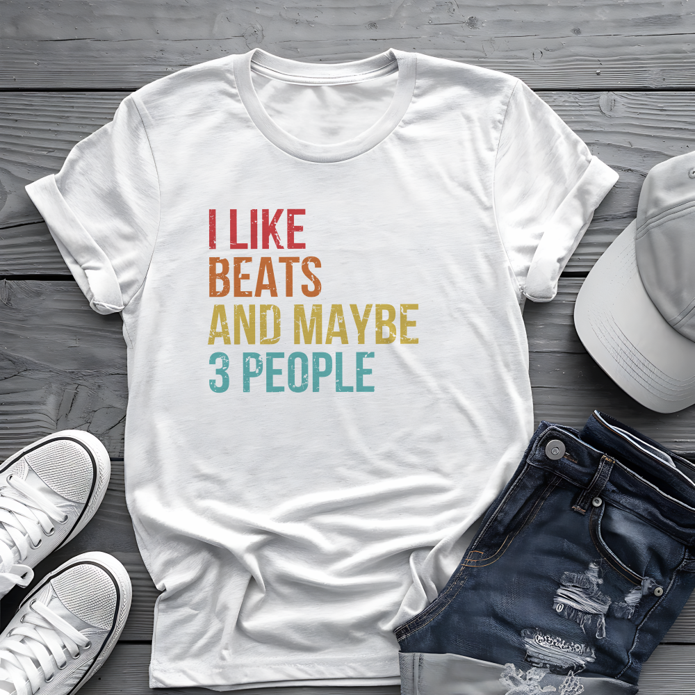 I Like Beats and Maybe 3 People Tee π§ Funny Hip Hop Music Shirt - Retro Design