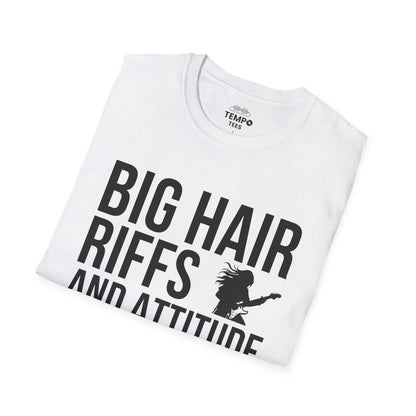 Big Hair Riffs And Attitude Tee 🎸 80s Rock Music Shirt