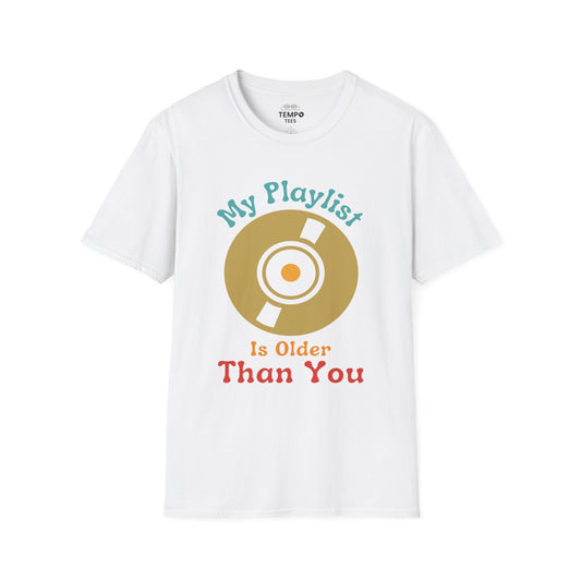 My Playlist Is Older Tee 💿 Retro Record Shirt - Vintage Music Gift