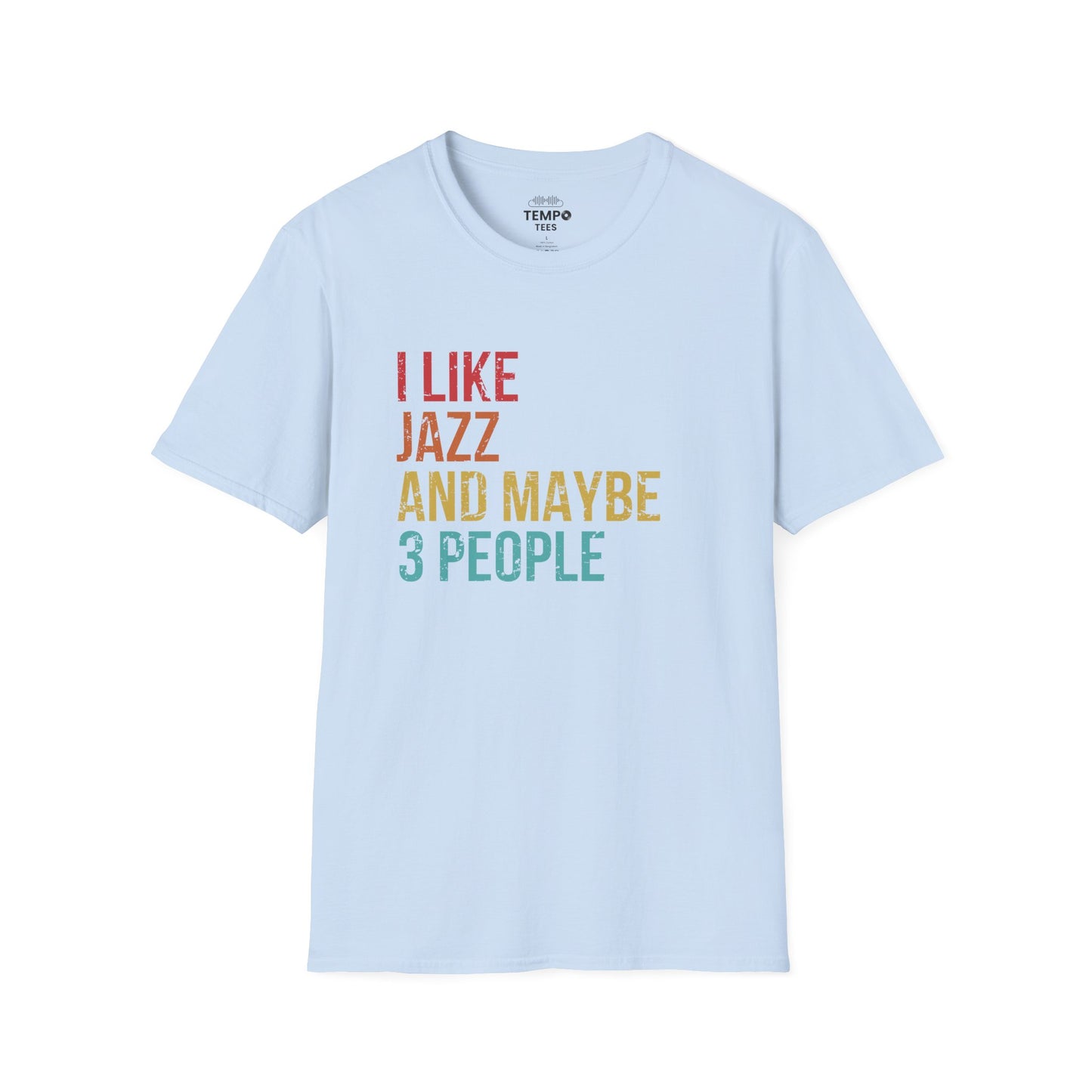 I Like Jazz and Maybe 3 People Tee 🎷 Funny Introverted Jazz Shirt - Retro Design