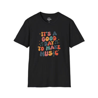 It's A Good Day To Make Music Tee 🎶 Retro Inspired Musician Shirt - Positive Vibes