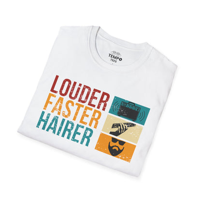 Louder Faster Hairer Tee 🎸 Funny Retro Rock Music Shirt