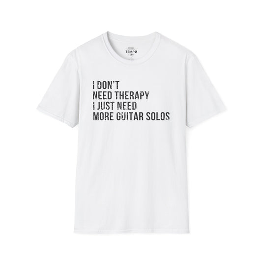 More Guitar Solos Tee 🎸 Funny Guitarist Shirt