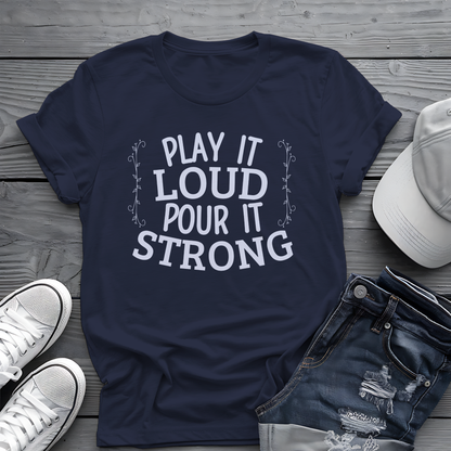 Play It Loud Tee 🎶 Drink Lover Shirt - Party Gift