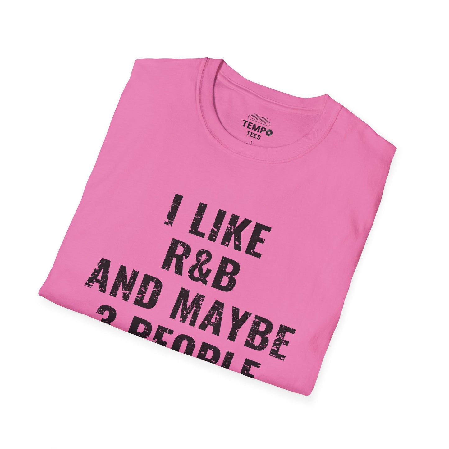 I Like R&B and Maybe 3 People Tee 🎤 Bold Introverted R&B Shirt - Distressed Design