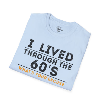 I Lived Through The 60's Tee ✌️ Vintage Humor Shirt