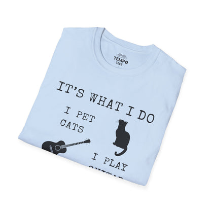 It's What I Do Tee 🐈🎸 Funny Cat & Guitar Shirt