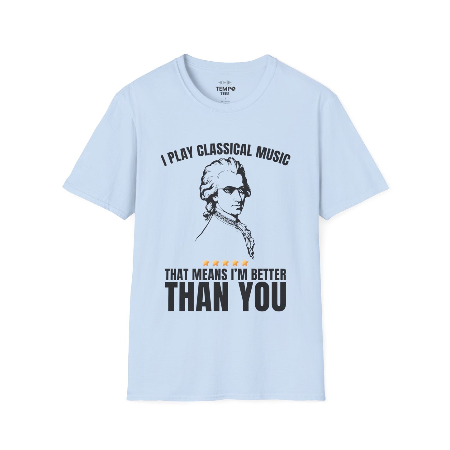 I Play Classical Music Tee 🎻 Funny Mozart Shirt