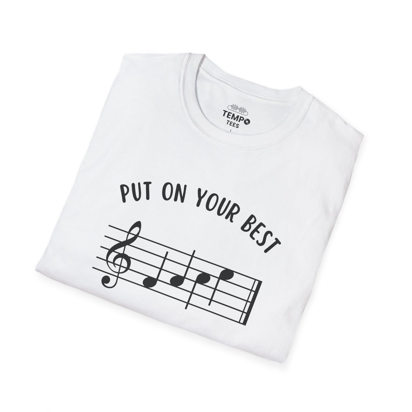 Put On Your Best FACE Tee 🎶 Musical Notes Shirt - Motivational Musician Gift