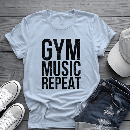 Gym Music Repeat Tee 🏋️‍♂️ Fitness Motivation Shirt