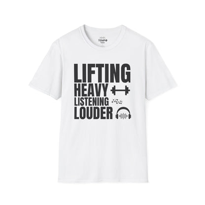 Lifting Heavy Listening Louder Tee 🏋️‍♂️ Music Workout Shirt