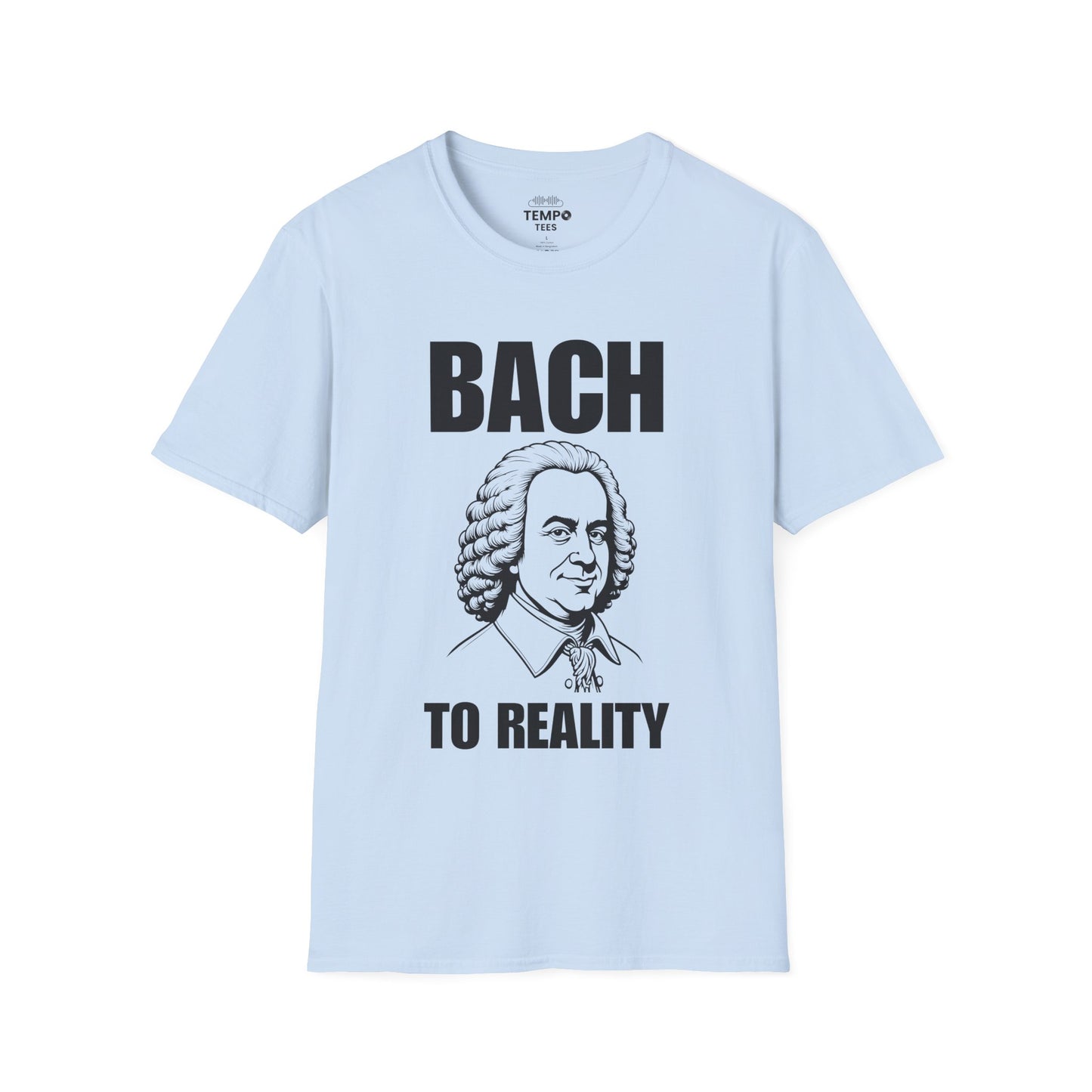 Bach To Reality Tee 🎶 Funny Classical Music Shirt