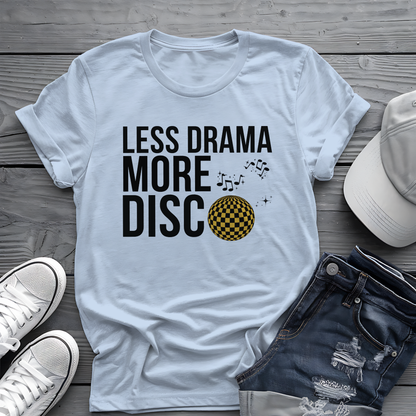 Less Drama More Disco Tee 🕺 Funny Retro 70s Shirt