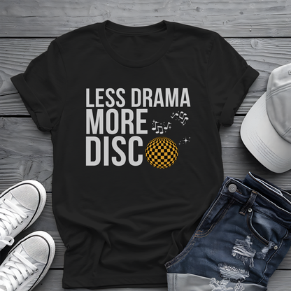 Less Drama More Disco Tee 🕺 Funny Retro 70s Shirt