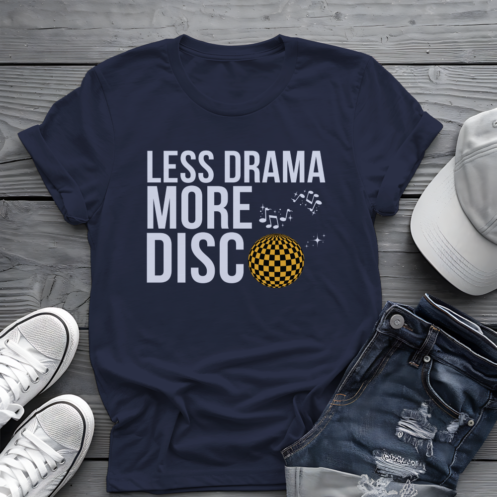 Less Drama More Disco Tee 🕺 Funny Retro 70s Shirt