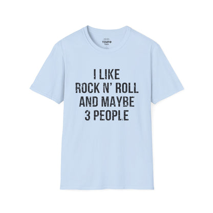 I Like Rock N' Roll and Maybe 3 People Tee 🎸 Bold Introverted Rock Shirt - Distressed Design