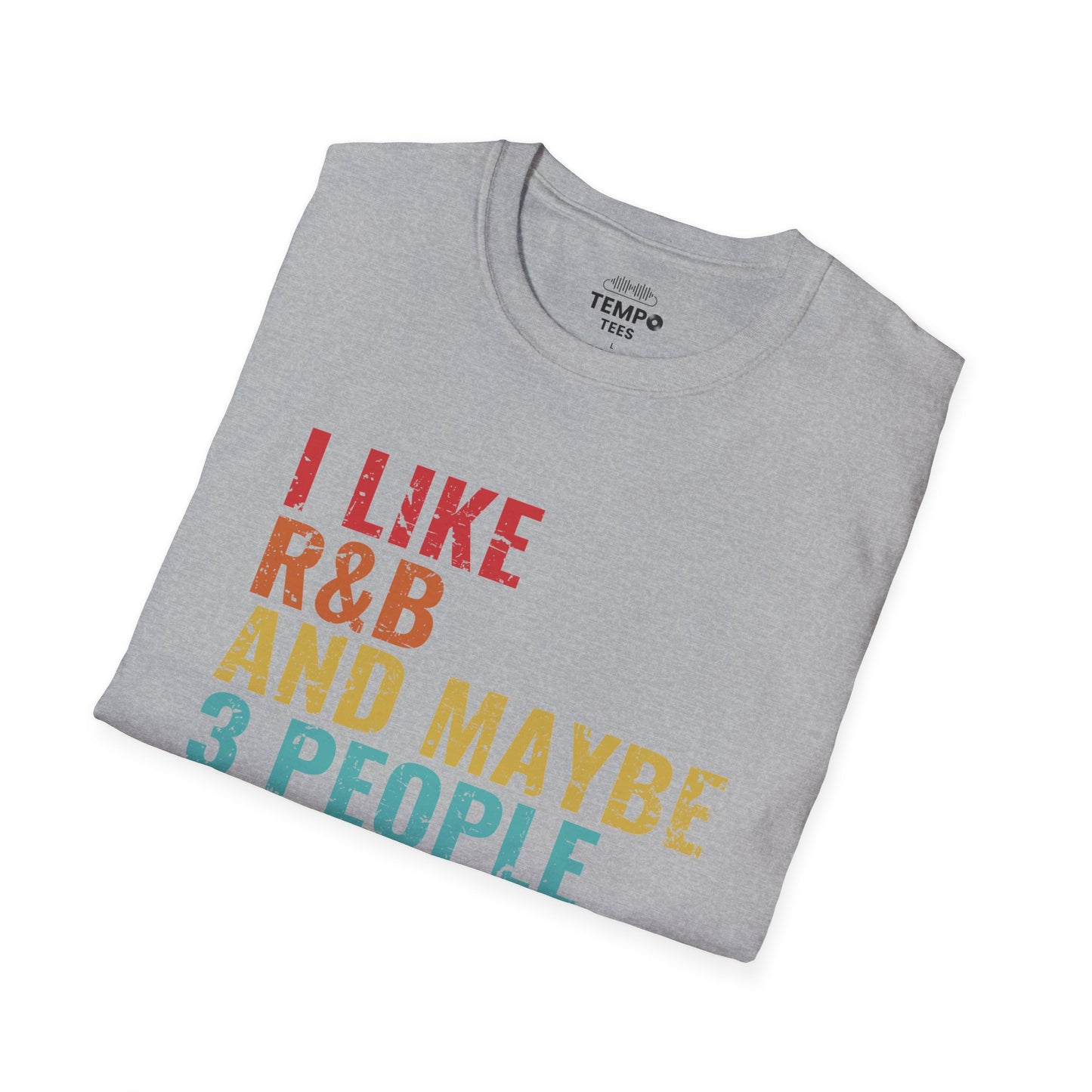 I Like R&B and Maybe 3 People Tee 🎤 Funny Introverted R&B Shirt - Retro Design