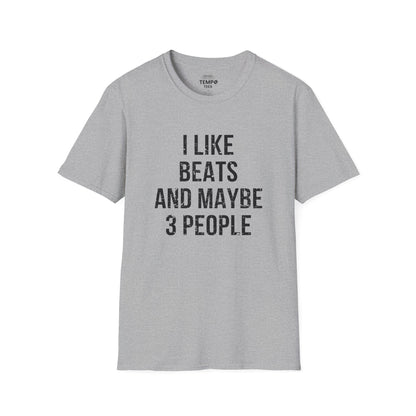 I Like Beats and Maybe 3 People Tee 🎧 Bold Hip Hop Music Shirt