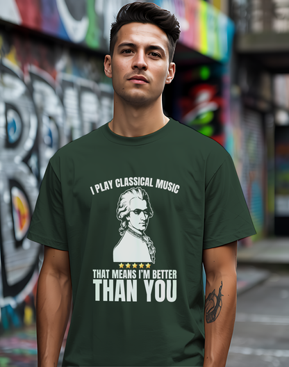 I Play Classical Music Tee 🎻 Funny Mozart Shirt
