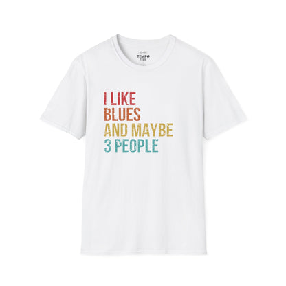 I Like Blues and Maybe 3 People Tee 🎸 Funny Introvert Blues Shirt - Retro Design