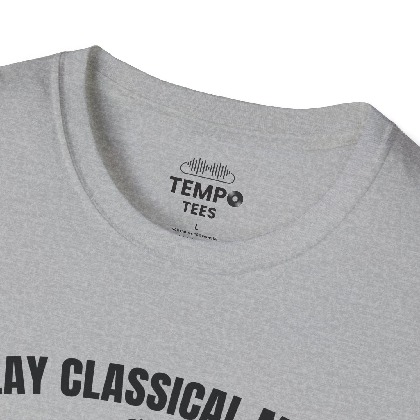 I Play Classical Music Tee 🎻 Funny Mozart Shirt