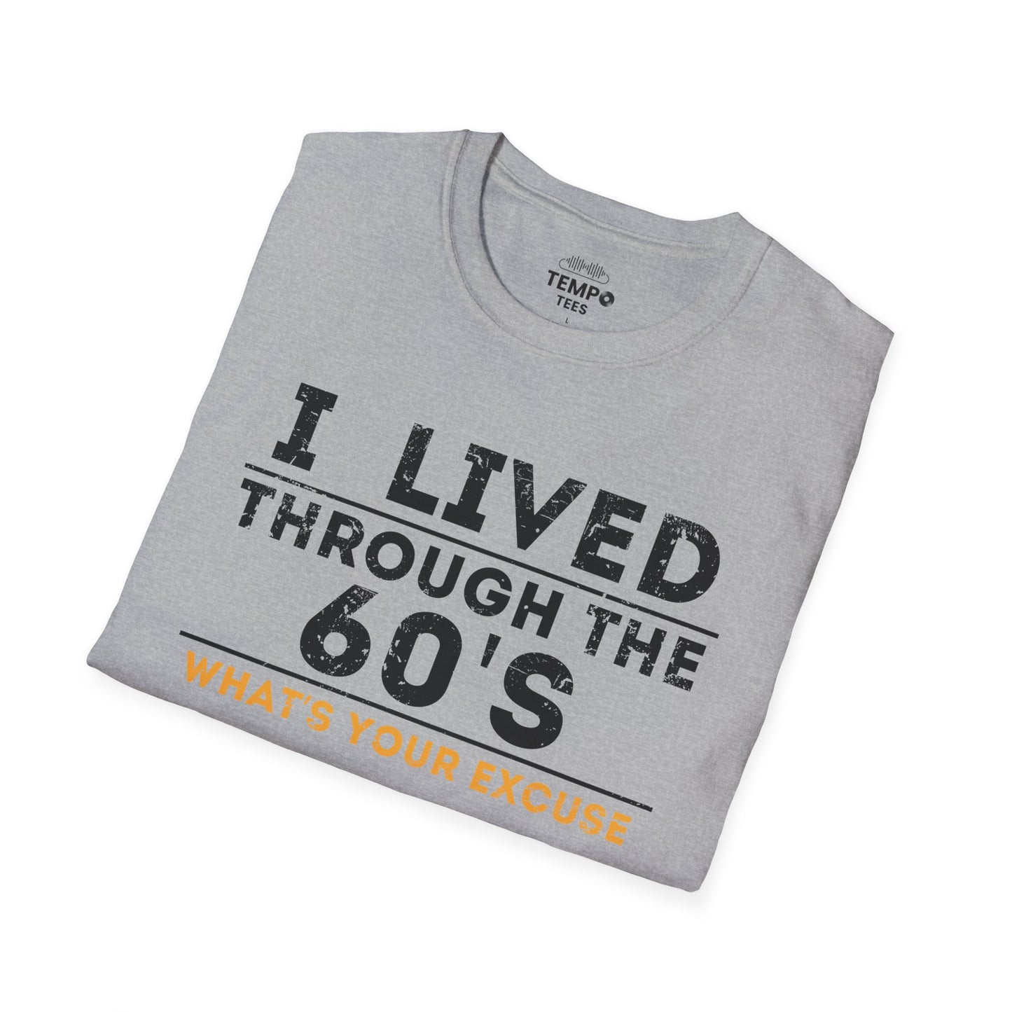 I Lived Through The 60's Tee ✌️ Vintage Humor Shirt