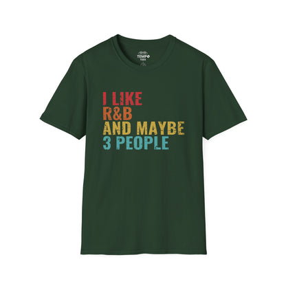 I Like R&B and Maybe 3 People Tee 🎤 Funny Introverted R&B Shirt - Retro Design