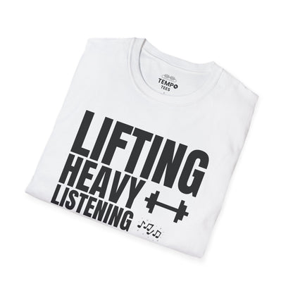 Lifting Heavy Listening Louder Tee 🏋️‍♂️ Music Workout Shirt