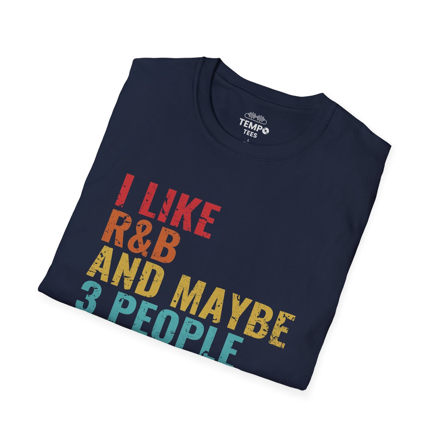 I Like R&B and Maybe 3 People Tee 🎤 Funny Introverted R&B Shirt - Retro Design