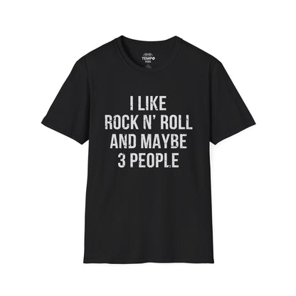 I Like Rock N' Roll and Maybe 3 People Tee 🎸 Bold Introverted Rock Shirt - Distressed Design