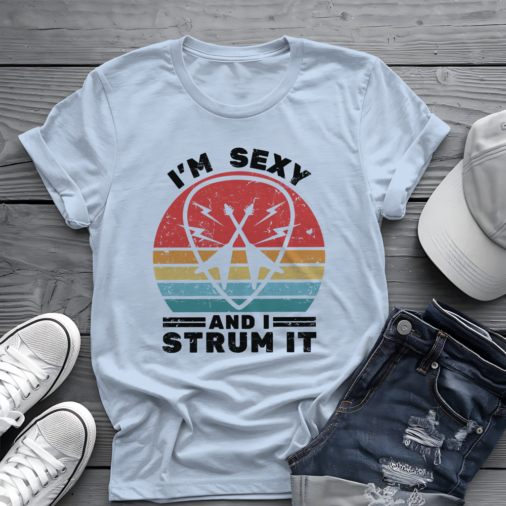 I'm Sexy and I Strum It Tee 🎸 Retro Guitar Pick Shirt - Funny Musician Gift