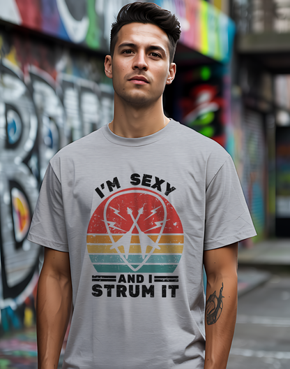 I'm Sexy and I Strum It Tee 🎸 Retro Guitar Pick Shirt - Funny Musician Gift