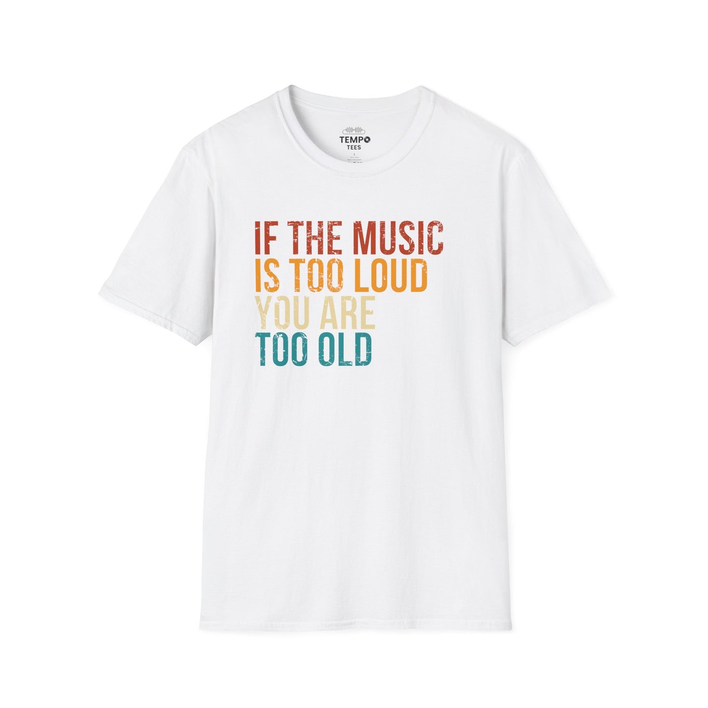 Loud Music Old Person Tee 🎶 Funny Retro Age Shirt