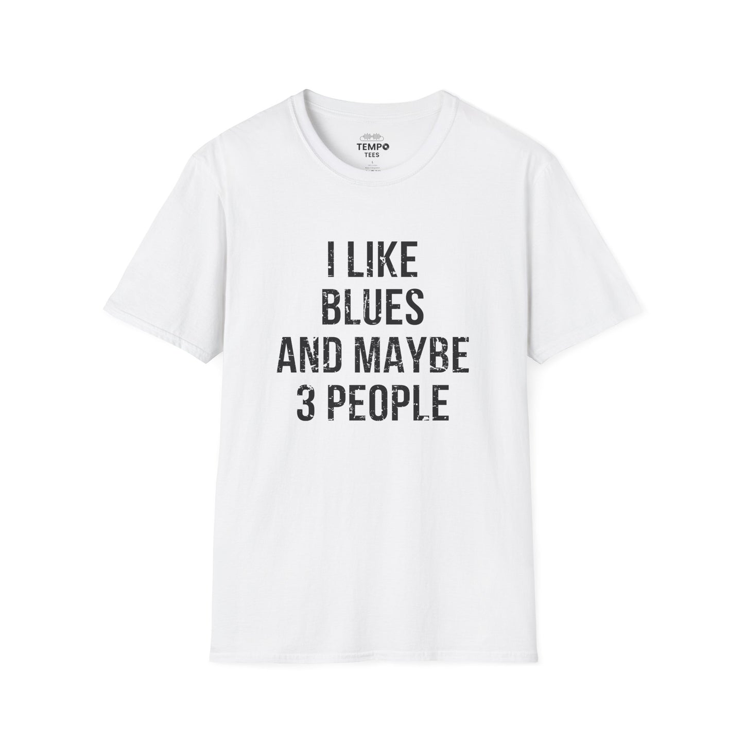 I Like Blues and Maybe 3 People Tee 🎸 Bold Introvert Blues Shirt - Distressed Design