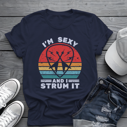 I'm Sexy and I Strum It Tee 🎸 Retro Guitar Pick Shirt - Funny Musician Gift