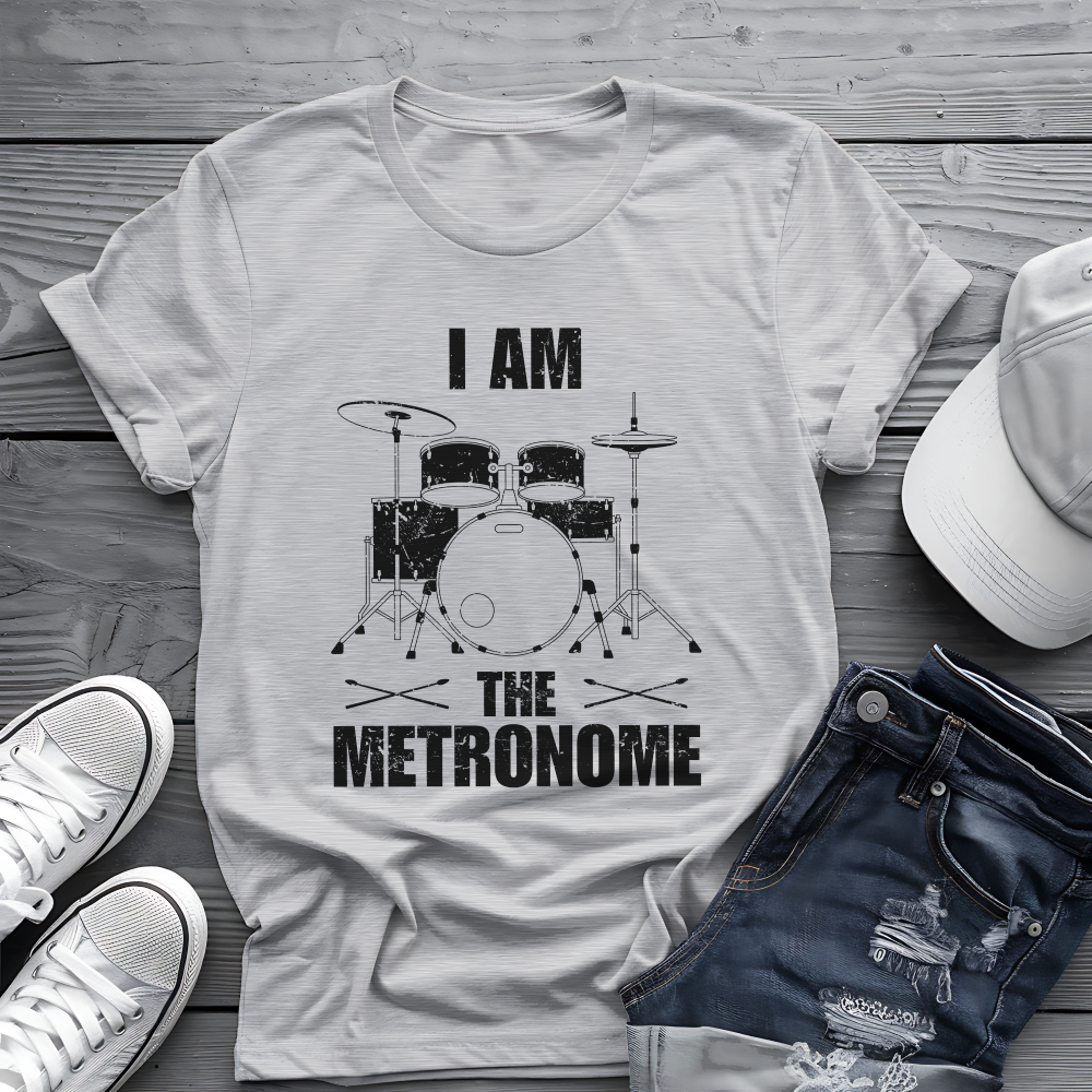 I Am The Metronome Drummer Tee 🥁 Funny Drum Shirt