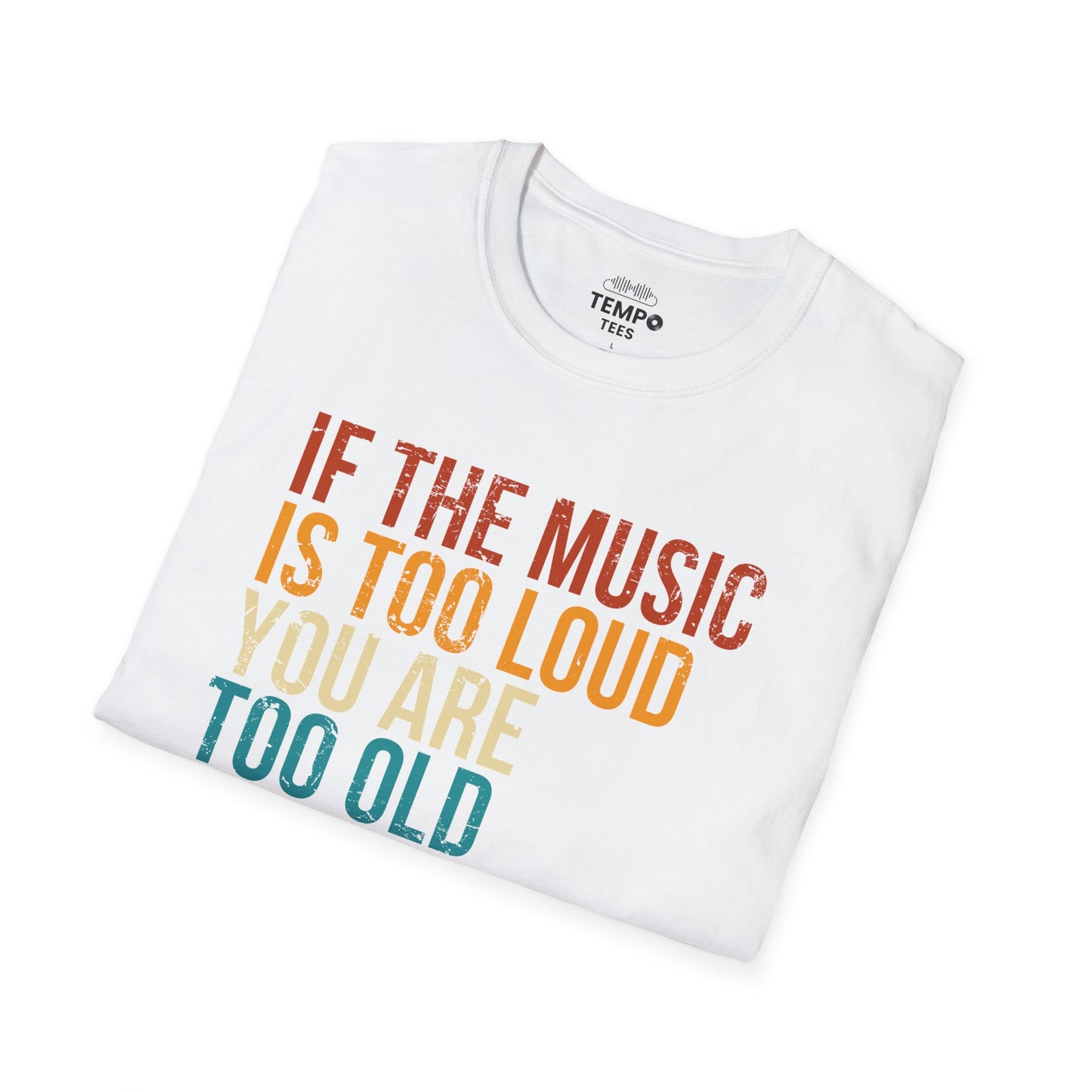 Loud Music Old Person Tee 🎶 Funny Retro Age Shirt