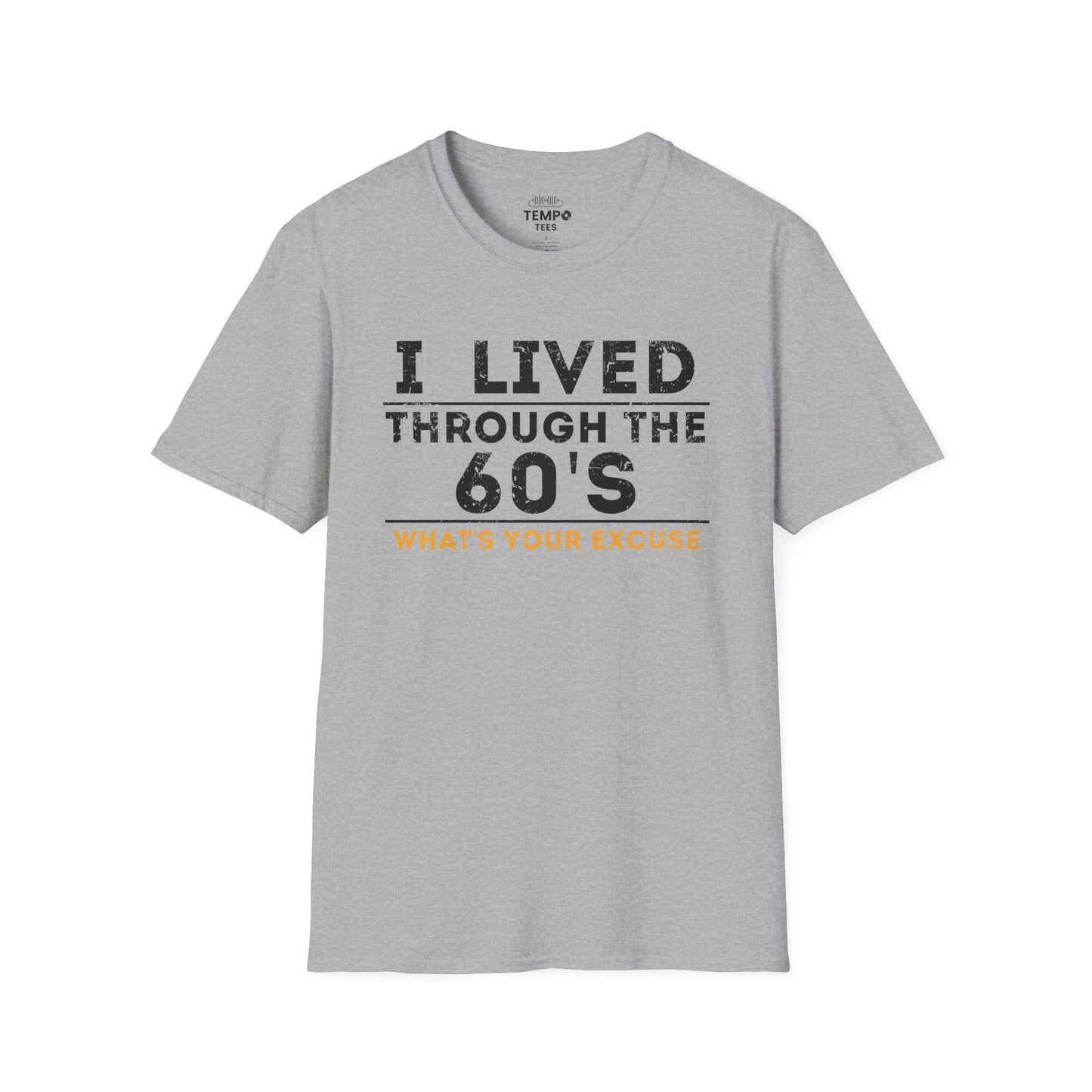 I Lived Through The 60's Tee ✌️ Vintage Humor Shirt