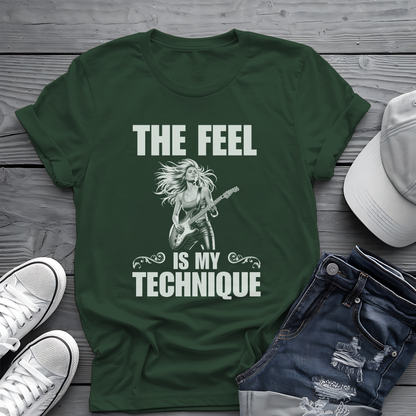 The Feel Is My Technique Shirt 🎸 Guitar Lovers Tee