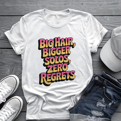 Big Hair & Solos Tee 🎸 80s Rock Attitude Shirt - Funny Music
