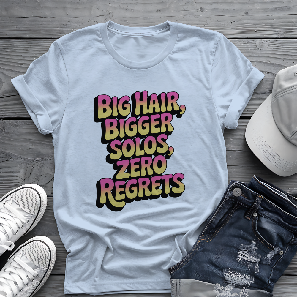 Big Hair & Solos Tee 🎸 80s Rock Attitude Shirt - Funny Music