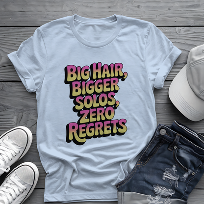 Big Hair & Solos Tee 🎸 80s Rock Attitude Shirt - Funny Music