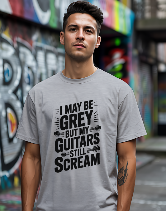 My Guitars Still Scream Tee 🎸 Funny Rock Musician Senior Shirt