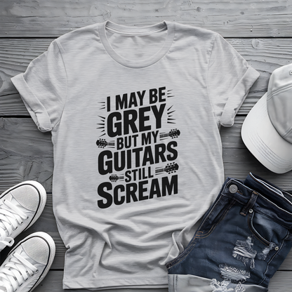 My Guitars Still Scream Tee 🎸 Funny Rock Musician Senior Shirt