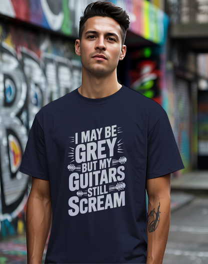 My Guitars Still Scream Tee 🎸 Funny Rock Musician Senior Shirt