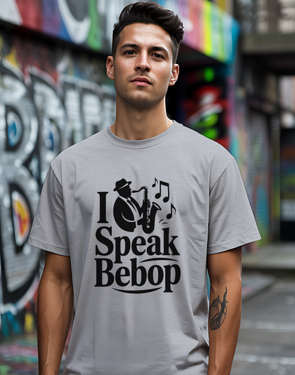 I Speak Bebop Tee 🎷 Funny Jazz Musician Shirt