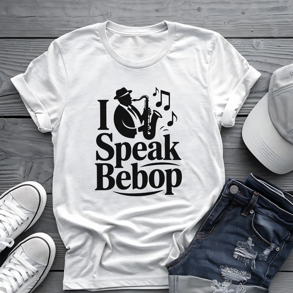 I Speak Bebop Tee 🎷 Funny Jazz Musician Shirt