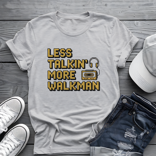 Less Talkin' More Walkman Tee 🎧 80s Retro Music Funny Introvert Shirt