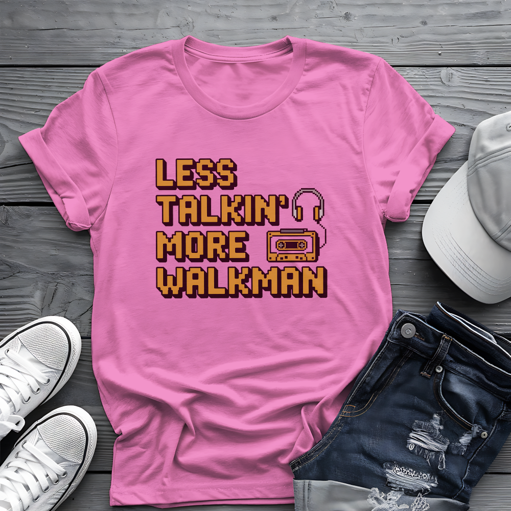 Less Talkin' More Walkman Tee 🎧 80s Retro Music Funny Introvert Shirt