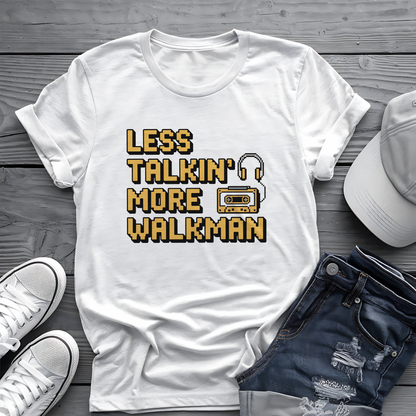 Less Talkin' More Walkman Tee 🎧 80s Retro Music Funny Introvert Shirt